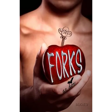 Forks, Book Two