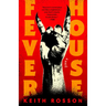 Fever House