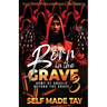 Born in the Grave 3