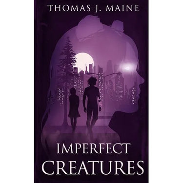 Imperfect Creatures