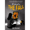 The Weight of THE FALL