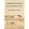 Foreign Voices: Lessons from Colonial Era Literature about Rendering Multilingual Dialogue