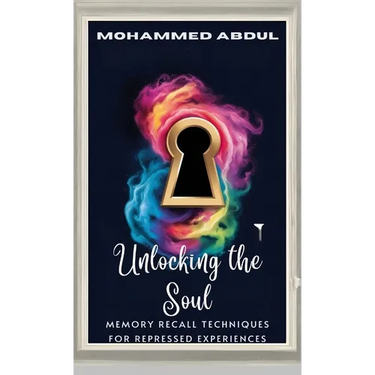Unlocking the Soul: Memory Recall Techniques for Repressed Experiences
