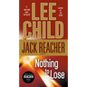 Nothing to Lose: A Jack Reacher Novel