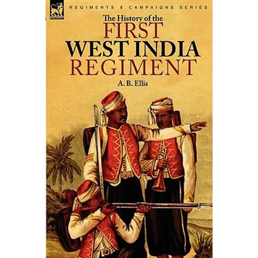 The History of the First West India Regiment