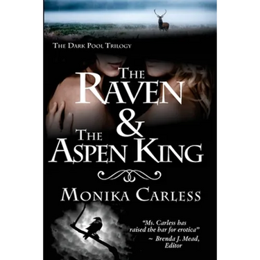 The Raven and the Aspen King: Book 2 of The Dark Pool Trilogy