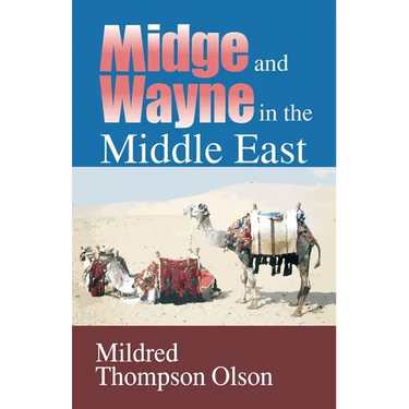 Midge and Wayne in the Middle East
