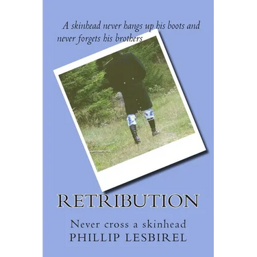 Retribution: Never cross a skinhead
