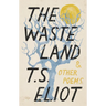 The Waste Land and Other Poems