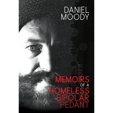 Memoirs of a homeless bipolar pedant