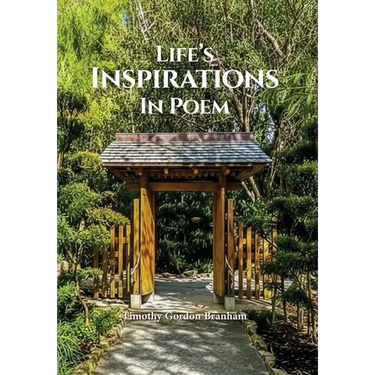 Life's Inspirations In Poem