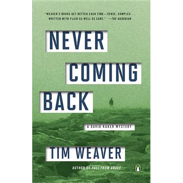 Never Coming Back: A David Raker Mystery