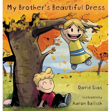 My Brother's Beautiful Dress