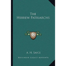 The Hebrew Patriarchs