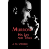 Murrow: His Life and Times