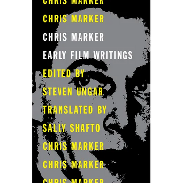 Chris Marker: Early Film Writings
