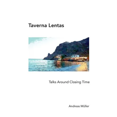 Taverna Lentas: Talks Around Closing Time