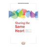 Sharing the Same Heart: Parents, children, and our inherent essence