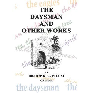 The Daysman and Other Works