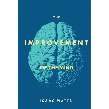 The Improvement of the Mind