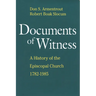 Documents of Witness: A History of the Episcopal Church