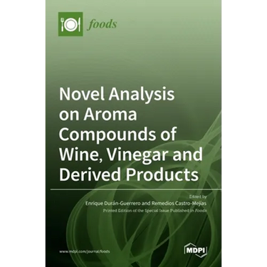 Novel Analysis on Aroma Compounds of Wine, Vinegar and Derived Products