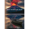That Makes Me Mad!: Psychotherapy - A Memoir