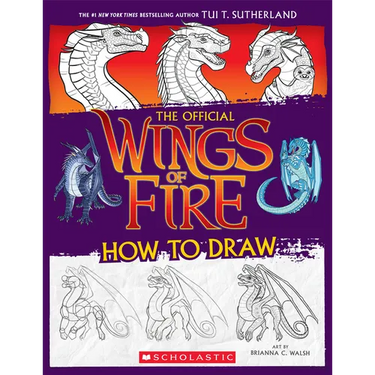 Wings of Fire: The Official How to Draw