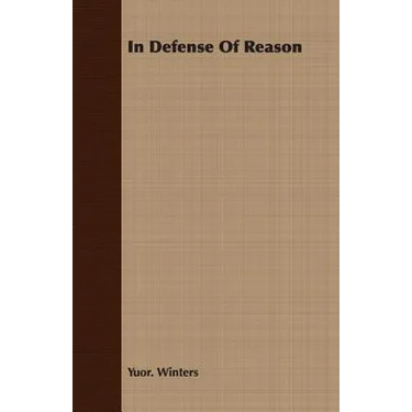 In Defense Of Reason