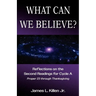 What Can We Believe? Reflections on the Second Readings for Cycle a Proper 23 Through Thanksgiving