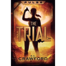 Pulse: The Trial