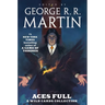 Aces Full: A Wild Cards Collection