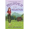 Murder on the Mountain: A Copper Ridge Mystery - Book 2