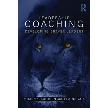 Leadership Coaching: Developing Braver Leaders