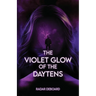 The Violet Glow of the Daytens
