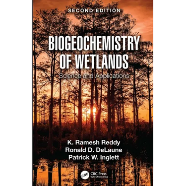 Biogeochemistry of Wetlands: Science and Applications