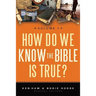 How Do We Know the Bible Is True?, Volume 1