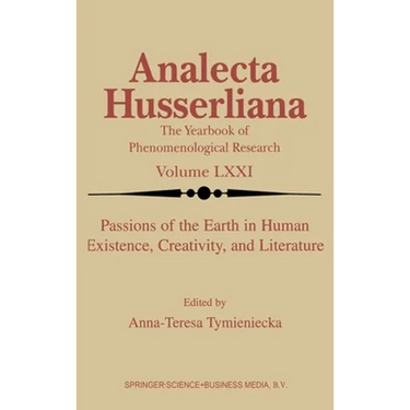 Passions of the Earth in Human Existence, Creativity, and Literature