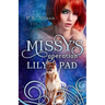 Missy's Operation Lily Pad