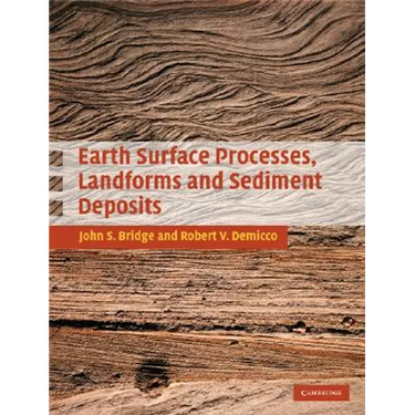 Earth Surface Processes, Landforms and Sediment Deposits