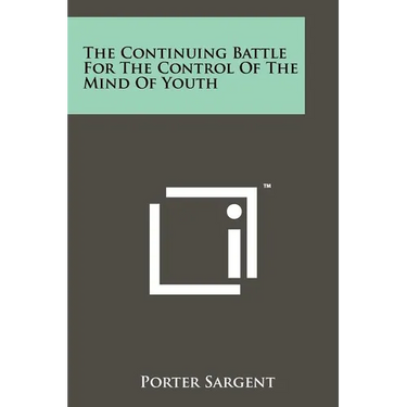 The Continuing Battle For The Control Of The Mind Of Youth