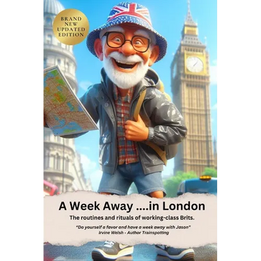 A Week Away in London: The routines and rituals of working-class Brits!