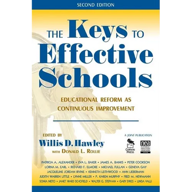 The Keys to Effective Schools: Educational Reform as Continuous Improvement