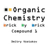 Organic Chemistry Brick by Brick, Compound 1: Using LEGO(R) to Teach Structure and Reactivity
