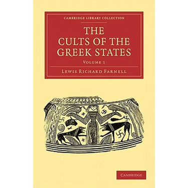 The Cults of the Greek States - Volume 1