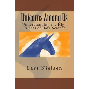 Unicorns Among Us: Understanding the High Priests of Data Science