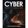 Cyber- An Era of Crime & Laws