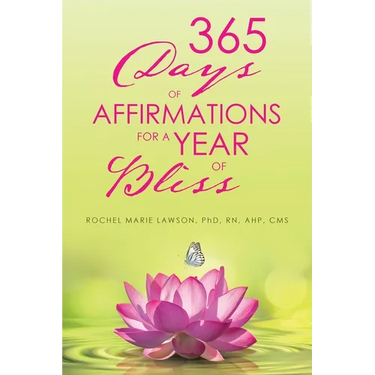 365 Days of Affirmations for a Year of Bliss
