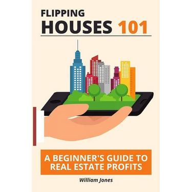 Flipping Houses 101: A Beginner's Guide to Real Estate Profits