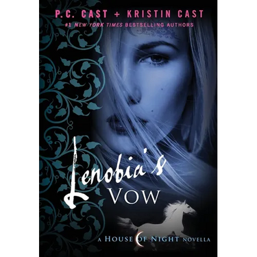 Lenobia's Vow: A House of Night Novella